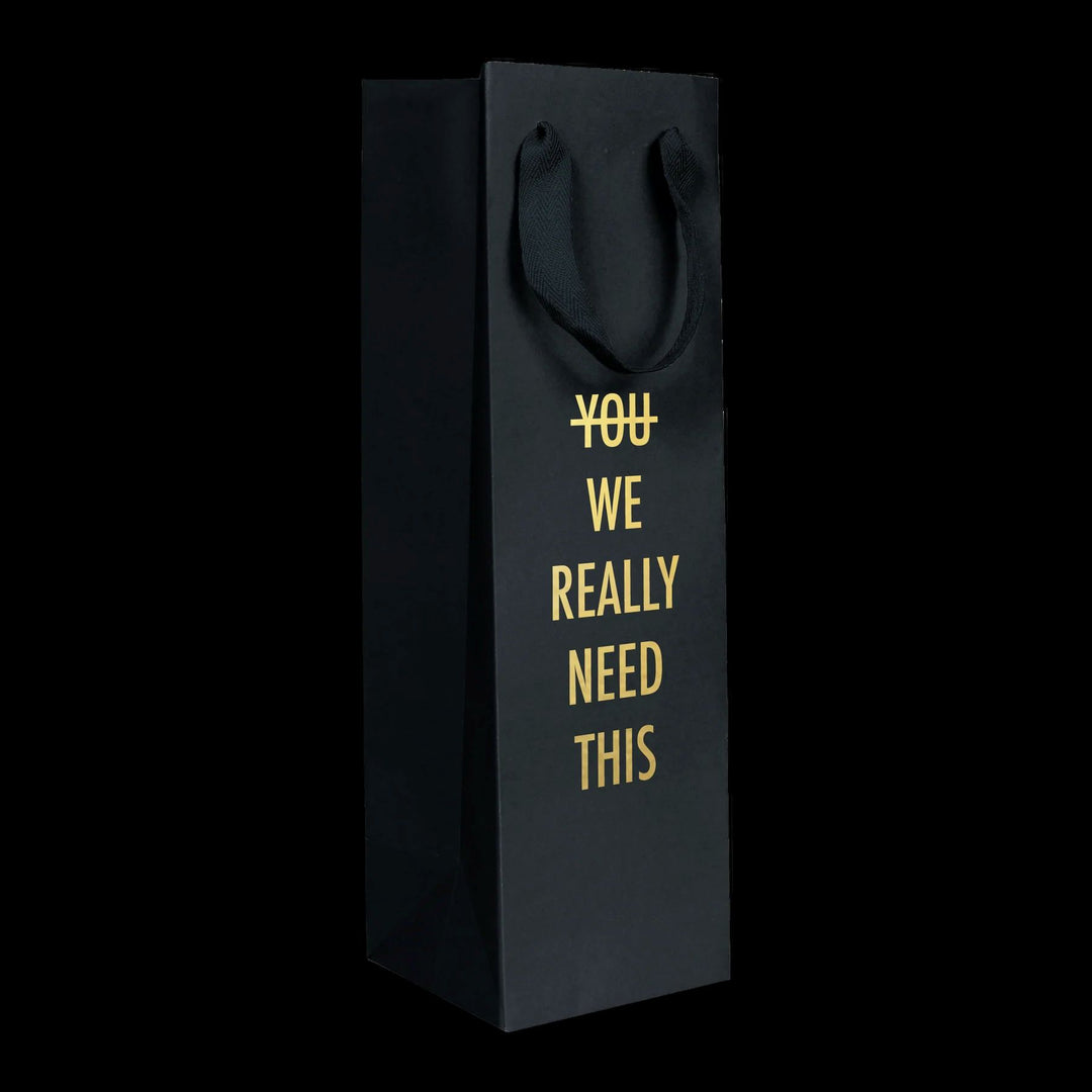 We Need This Wine Bag - Black