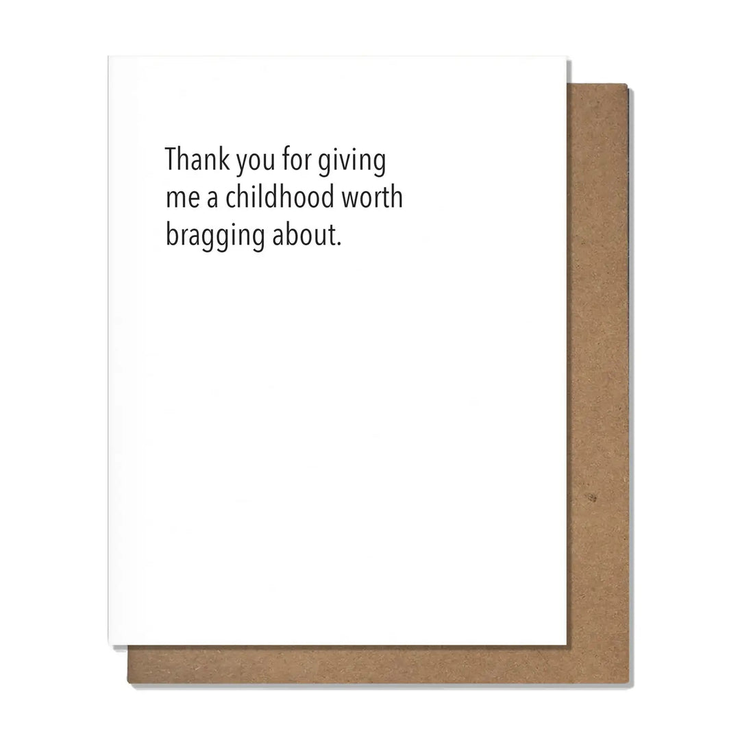 Childhood Worth Bragging Card