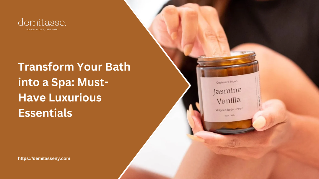 Transform Your Bath into a Spa: Must-Have Luxurious Essentials